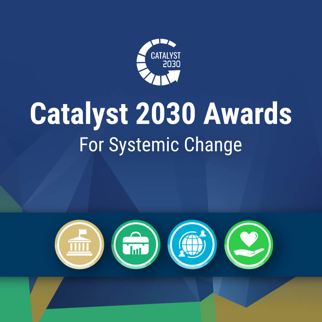 Catalyst 2030 Awards for Systemic Change