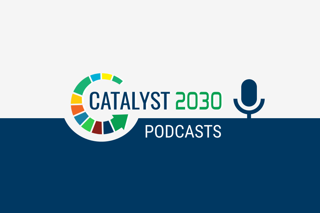 Catalyst 2030 Podcasts