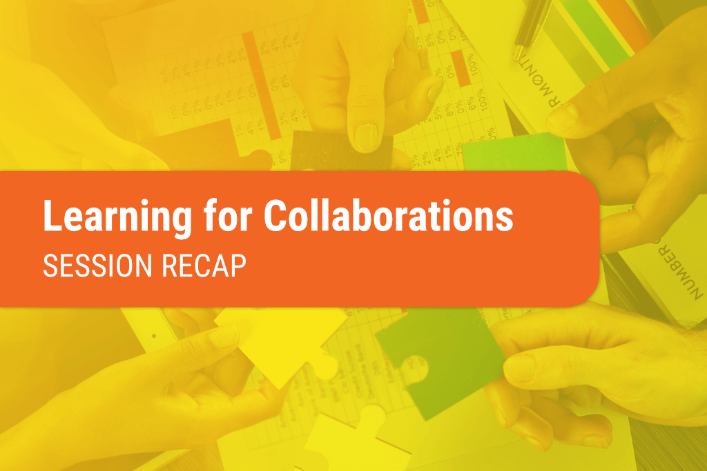 learning for collaborations Recap