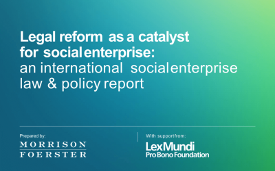 Legal reform as a catalyst for social enterprise: an international social enterprise law & policy report